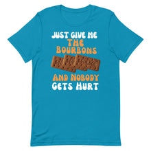 Load image into Gallery viewer, Funny Food T Shirt - Just Give Me The Bourbons And  Nobody Gets Hurt