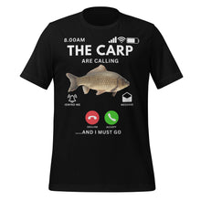 Load image into Gallery viewer, Funny Carp Fishing T-Shirt – "The Carp Are Calling and I Must Go