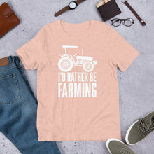 Load image into Gallery viewer, Gift for farmers - Id rather be farming printed funny t shirt