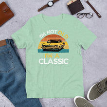 Load image into Gallery viewer, Dad Gift - Man’s Birthday Present I m Not Old I’m A Classic Retro T Shirt