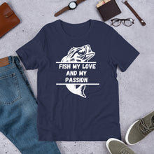 Load image into Gallery viewer, Fish My Love My Passion - Fishing T Shirt - j and p hats