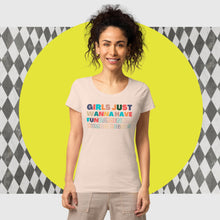 Load image into Gallery viewer, Girls just wanna have Fundamental Human Rights Shirt. - Women's rights, feminist shirt | j and p hats