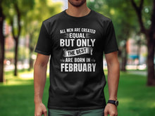 Load image into Gallery viewer, February Birthday Men&#39;s T-Shirt,