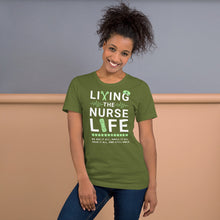 Load image into Gallery viewer, Living the Nurse Life T-Shirt | Nurse Gift