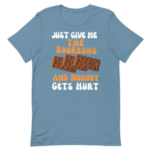 Load image into Gallery viewer, Funny Food T Shirt - Just Give Me The Bourbons And  Nobody Gets Hurt 